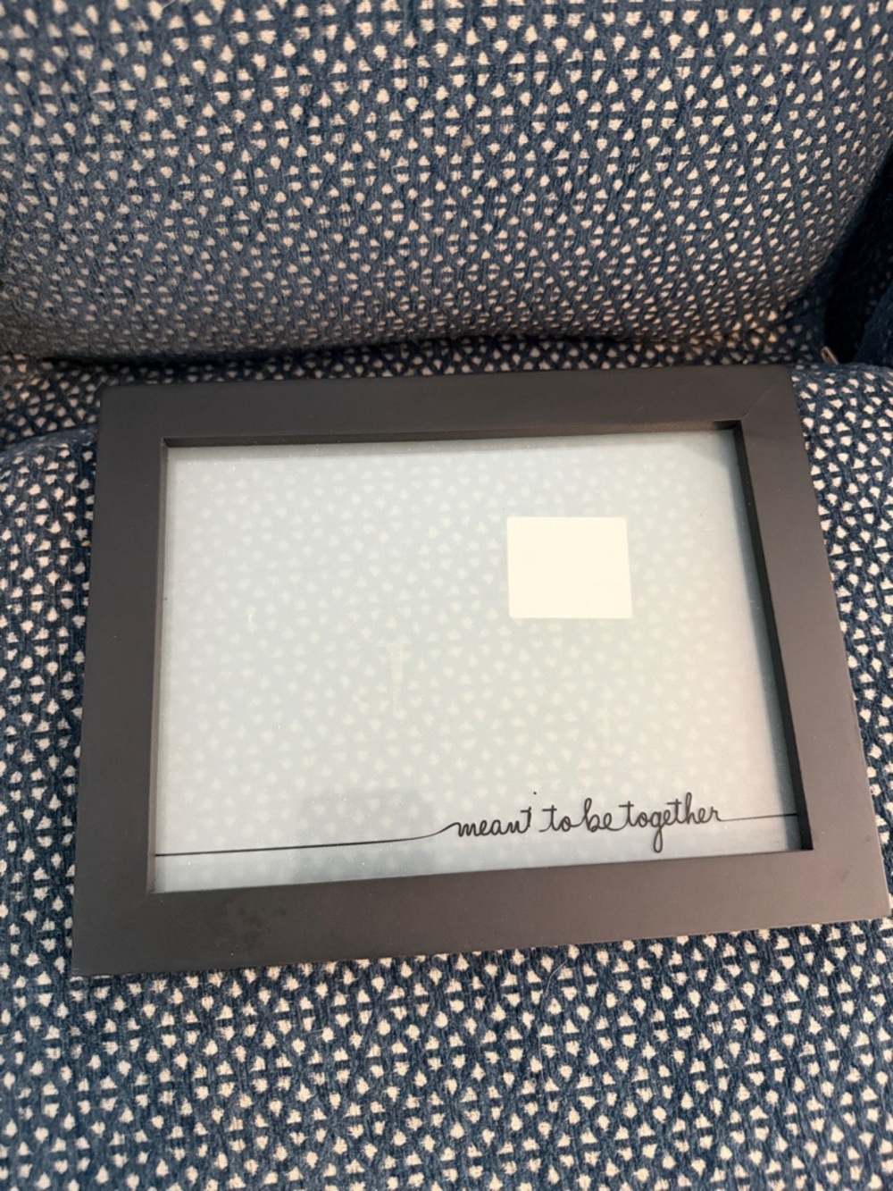 Meant to Be Together Frame